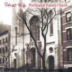 Washigton_Square_Church-Robert_Fripp