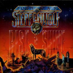 Rise_&_Shine_-John_Kay_&_Steppenwolf_