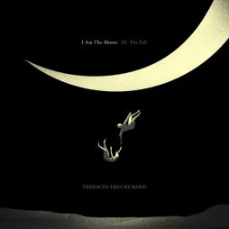 I_Am_The_Moon_,_III__Fall-Tedeschi_Trucks_Band_
