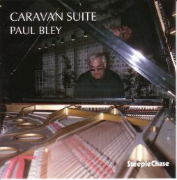 Caravan_Suite_-Paul_Bley