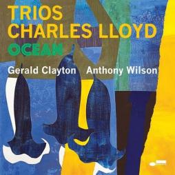 Trios: Ocean di Charles Lloyd - CD