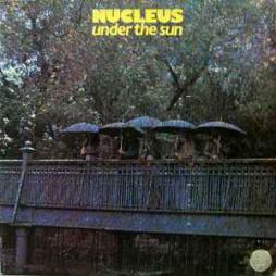 Under The Sun  di Nucleus - LP