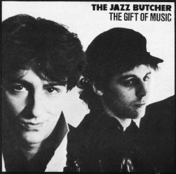 The_Gift_Of_Music_-The_Jazz_Butcher_