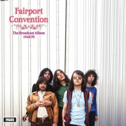 The Broadcast Album 1968-1970 di Fairport Convention - LP