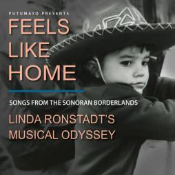 Feels Like Home: Songs From The Sonoran Borderlands di Linda Ronstadt With Ry Cooder & Jackson Browne - CD Feels Like Home: Songs From The Sonoran Borderlands di Linda Ronstadt With Ry Cooder & Jackson Browne - CD