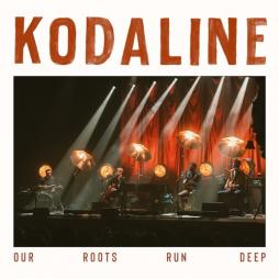 Our_Roots_Run_Deep-Kodaline_
