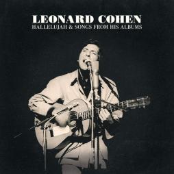Hallelujah & Songs From His Albums di Leonard Cohen - CD Hallelujah & Songs From His Albums di Leonard Cohen - CD