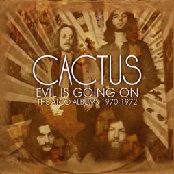 Evil_Is_Going_On:_The_Complete_Atco_Recordings_1970-1972_-Cactus