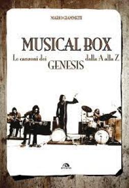 Musical_Box._Le_Canzoni_Dei_Genesis_Dalla_A_Alla_Z_-Giammetti_Mario