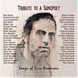 Tribute To A Songpoet: Songs Of Eric Andersen di Eric Andersen & Friends - CD