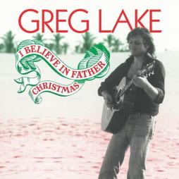 I Believe In Father Christmas  di Greg Lake - CD