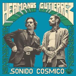 Sonido Cosmico  di Hermanos Gutierrez - CD