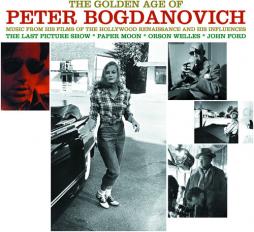 Golden Age Of Peter Bogdanovich  di Golden Age Of Peter Bogdanovich - CD