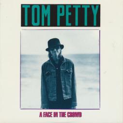 A_Face_In_The_Crowd_-Tom_Petty_