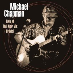 Live At The New Vic , Bristol , 4 June 2000 di Michael Chapman - CD / DVD