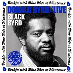 Live: Cookin' With Blue Note At Montreux  di Donald Byrd - LP