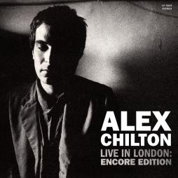 Live In London - Encore Edition di Alex Chilton - LP