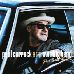 Don't Wait Too Long  di Paul Carrack - CD