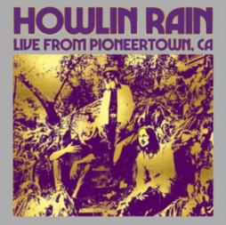 Under The Wheels Vol.5 : Live From Pioneertown , Ca.  di Howlin' Rain - CD