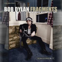 Fragments:_Time_Out_Of_Mind_Sessions_(1996-1997):_Vol._17_-Bob_Dylan