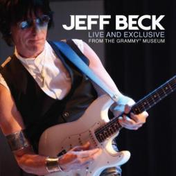 Live And Exclusive From The Grammy Museum di Jeff Beck - CD