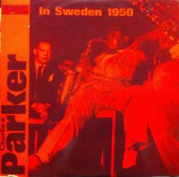 In_Sweden_1950_-Charlie_Parker
