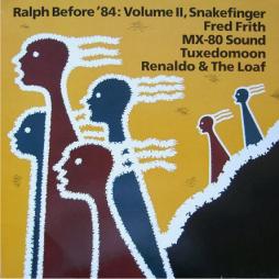 Ralph Before '84 , Volume II di Ralph Before 84 - LP