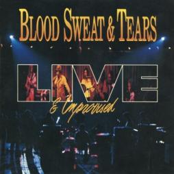 Live & Improvised  di Blood Sweat &amp; Tears - CD