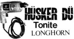Tonite_Longhorn-Husker_Du
