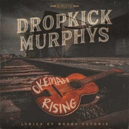 Okemah_Rising_-Dropkick_Murphys