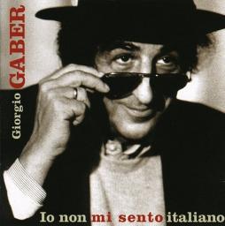 Io Non Mi Sento Italiano di Giorgio Gaber - LP Io Non Mi Sento Italiano di Giorgio Gaber - LP