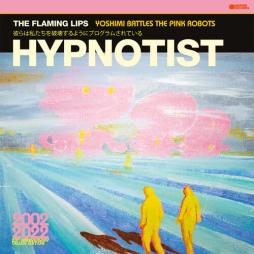 Hypnotist-Flaming_Lips