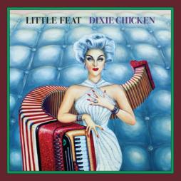 Dixie Chicken  Deluxe Edition  di Little Feat - CD