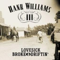 Lovesick__Broke_&_Driftin'_-Hank_Williams_III