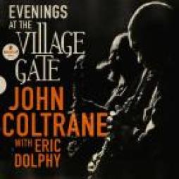 Evenings At The Village Gate di John Coltrane With Eric Dolphy - CD