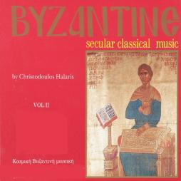 Musica Secolare Bizantina Vol. 2 di AA.VV. (Compositori) - LP