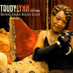 Royal_Oaks_Blues_Cafè_-Trudy_Lynn