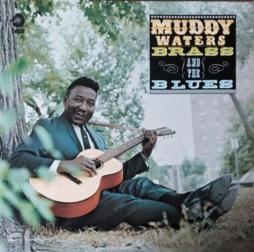 Brass And The Blues  di Muddy Waters - LP