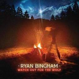Watch_Out_For_The_Wolf-Ryan_Bingham