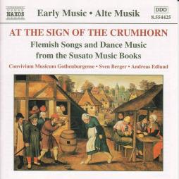 At The Sign Of The Crumhorn: Flemish Songs And Dance Music From Susato Music Books. di AA.VV. (Compositori) - CD