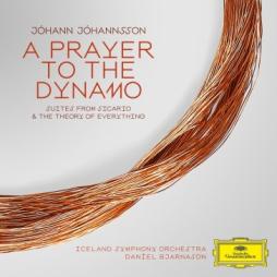 A_Prayer_To_The_Dynamo_-_Suites_From_"Sicario"_And_"The_Theory_Of_Everything"-Johansson_Johan_(1969-2018)