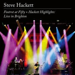 Foxtrot_At_Fifty_+_Hackett_Highlights:_Live_In_Brighton-Steve_Hackett