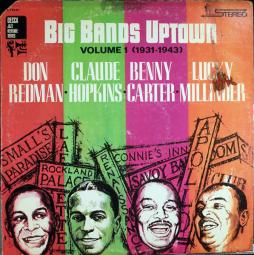 Big Bands Uptown Volume 1 (1931 - 1943) di Don Redman, Claude Hopkins, Benny Carter, Lucky Millinder - LP