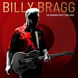 The_Roaring_Forty_1983-2023-Billy_Bragg