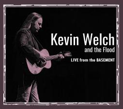 Live_From_The_Basement_-Kevin_Welch_And_The_Flood_