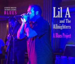 A_Blues_Project_-Lil_A_And_The_Allnighters