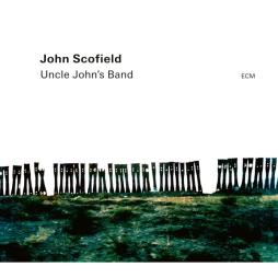 Uncle Johnì's Band  di John Scofield - CD