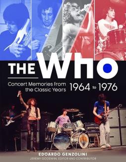Concert Memories From The Classic Years 1964 To 1976  di The Who - Libro