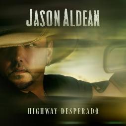 Highway_Desperado_-Jason_Aldean_