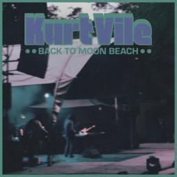 Back To Moon Beach  di Kurt Vile - CD